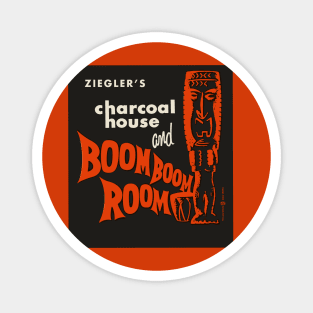 Vintage Charcoal House and Boom Boom Room Tiki Bar Magnet